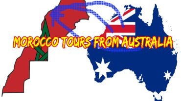 Morocco Tours from Australia