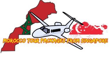 Morocco Tour Packages from Singapore